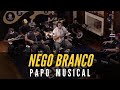 NEGO BRANCO AO VIVO NA CASA FÓRMULA DO SAMBA - PROGRAMA PAPO MUSICAL #6