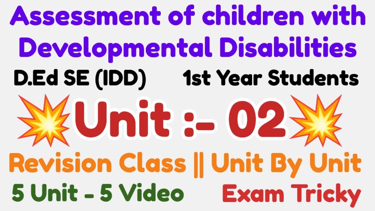 D.Ed SE (IDD) | Paper 03 | 1st year Students | Unit 02 | Unit By unit ...