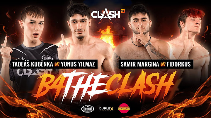 🔴 B4THECLASH: Tadeáš Kuběnka 🆚 Yunus Yilmaz ➕ Samir Margina 🆚 Fidorkus 🔥 CLASH 12