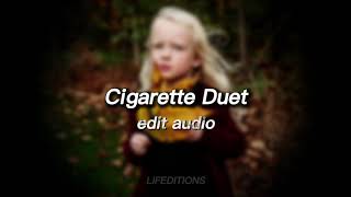 Cigarette Duet - Edit Audio Tiktok Version