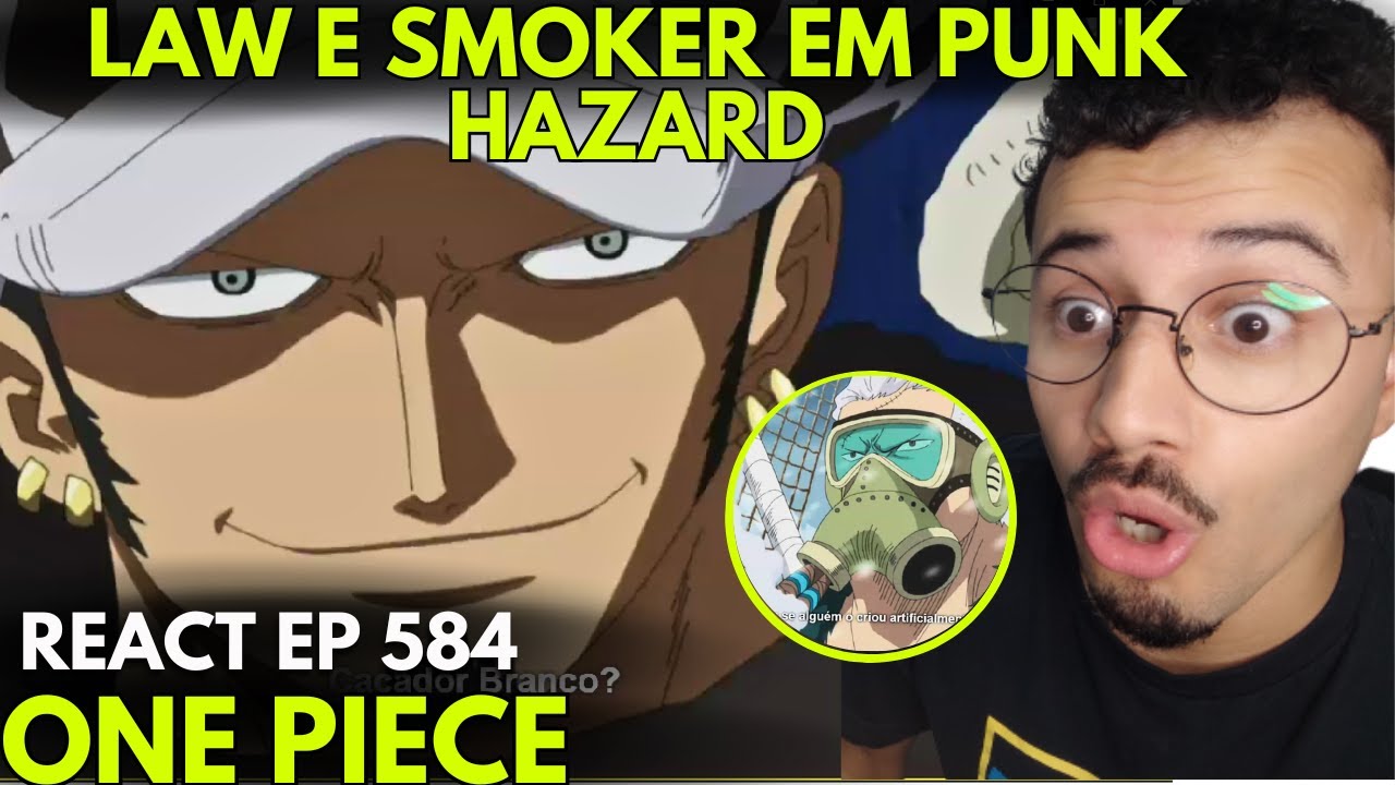 TRAFALGAR LAW É UM SHICHIBUKAI!? - ONE PIECE REACT Ep.584 
