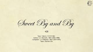 428 Sweet By and By || SDA Hymnal || The Hymns Channel