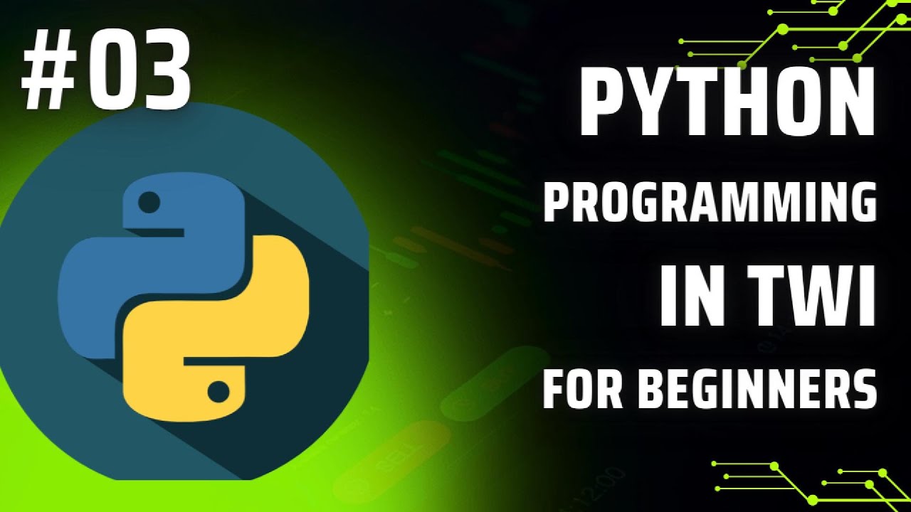 Learn Python Programming in Twi : Day 3 - Input and Output - YouTube
