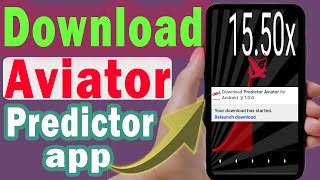 How to download aviator predictor app on android phone (step by step)