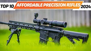 Best Affordable Precision Rifles 2024: Meet the Top 10 on the Planet Today