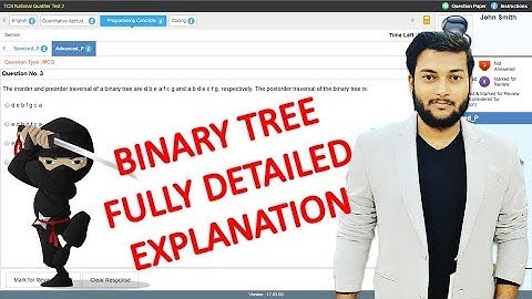 TCS Ninja Mock Test Advance Section: Binary Tree Part Fully Solved with Detailed Explanation