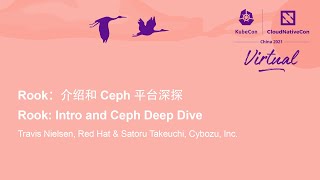 Rook: Intro and Ceph Deep Dive - Travis Nielsen, Red Hat & Satoru Takeuchi, Cybozu, Inc.