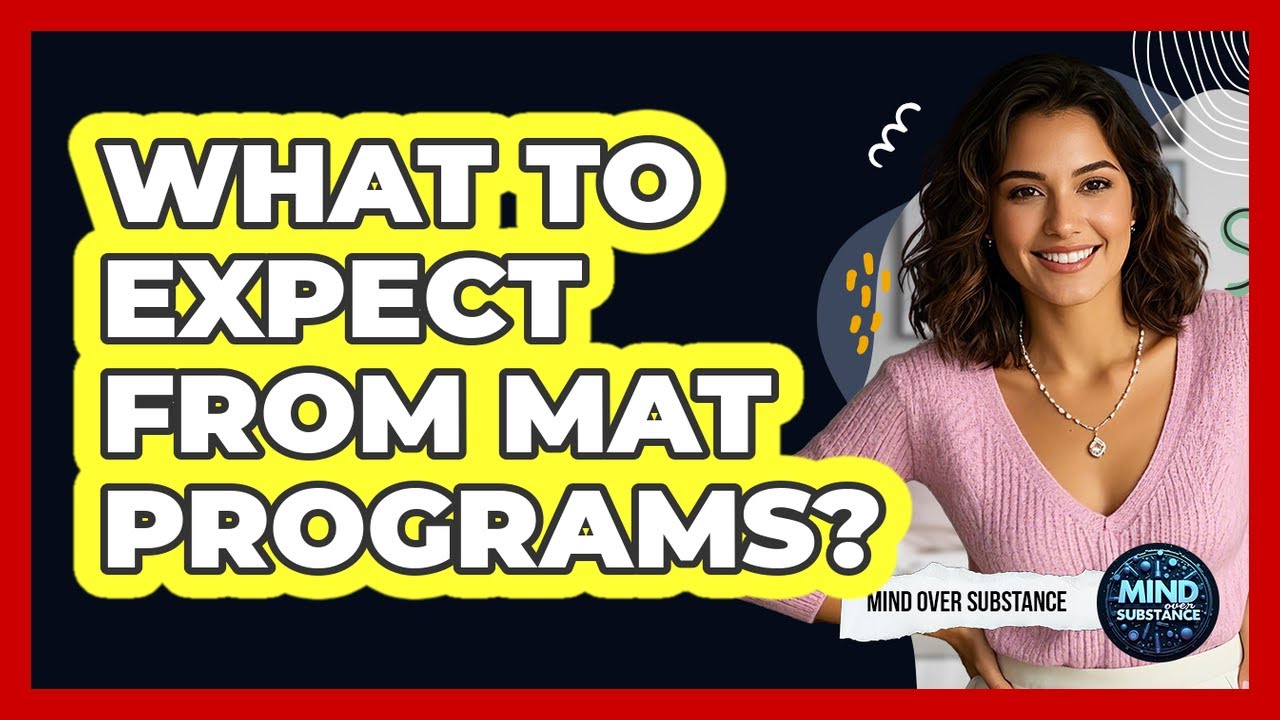 Virginia Mat Program What To Expect From MAT Programs? - YouTube