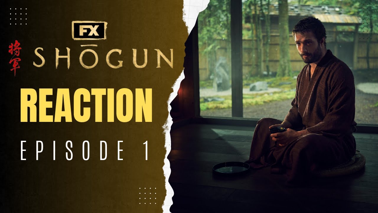Woah! SHOGUN : Episode 1 Group Reaction & Review