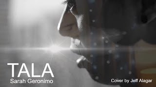 TALA - Sarah Geronimo (Male Piano Ballad Cover Version by Jeff Alagar)