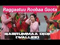 Jaal Raggaatuu Roobaa SIRBA QABSOO Oromo Medianet Oromo Media 
