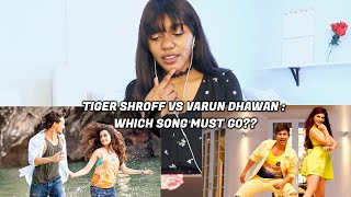 Varun Dhawan Vs Tiger Shroff Which Song Must Go? Reaction Challenge