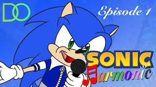 Sonic Harmonic Ep.1 - How It All Began