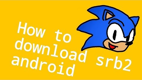 How to download sonic robo blast 2