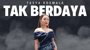 TAK BERDAYA - TASYA ROSMALA | KONSER MARDATILA GROUP