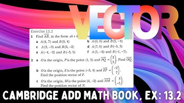 Vector, Cambridge Add Math, Exercise 13.2, Q1 & Q2