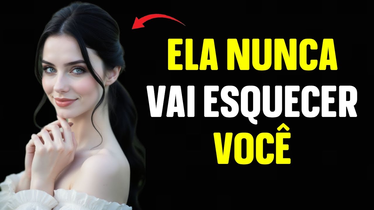 É Isso Que Faz Uma Mulher Nunca Mais Esquecer de Você | Estoicismo