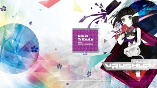 【Vrush Up!】-Kous Tribute- クロスフェード