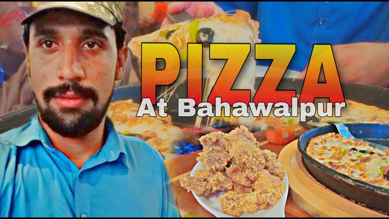 Bahawalpur pizza club taste with Nadeem Vlog01 YouTube