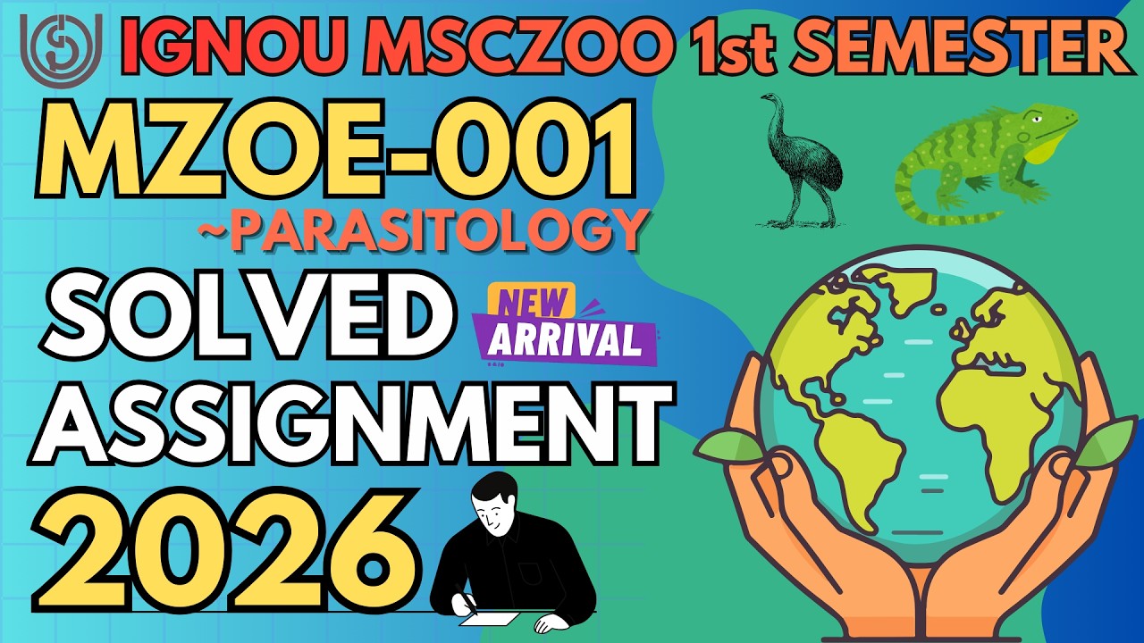 MZOE-001 SOLVED ASSIGNMENT 2026 | MSCZOO 1st SEMESTER SOLVED ASSIGNMENT JAN 2026 / JULY 2026