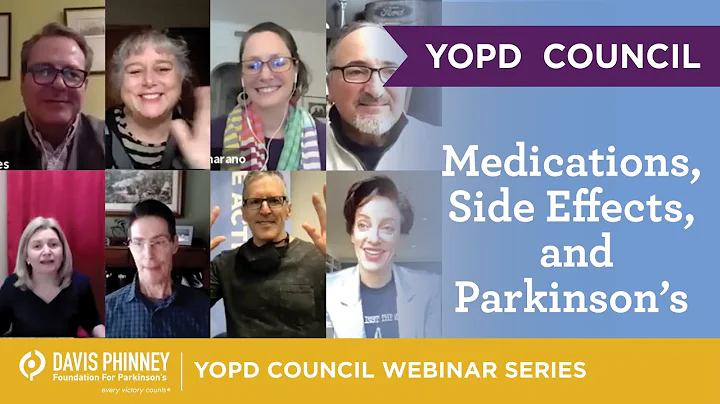 YOPD Council - Medications, Side Effects, and Park...