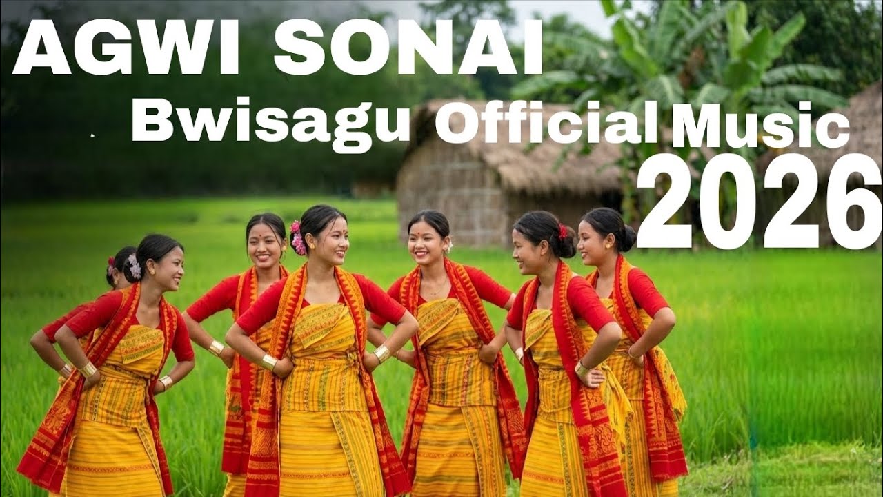 AGWI SONAI | Official 4K Bodo Bwisagu Music Video 2026