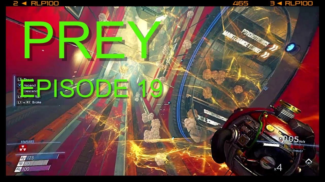 Prey - Let's Play Episode 19 - Josh Dalton