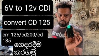 How To Cdi Honda Cd125Cm125 Cd 200 Cd 185 Converting Platinam 6V To 12V Cdi