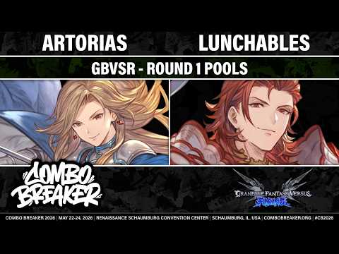 COMBO BREAKER 2026 ROUND 1 POOLS - Artorias (Katalina) vs Lunchables (Percival) - GBVSR