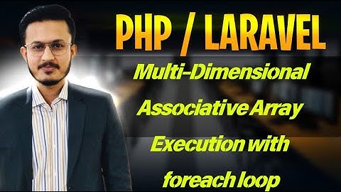 PHP/Laravel Multi dimensional associative array with foreach loop in Urdu/Hindi