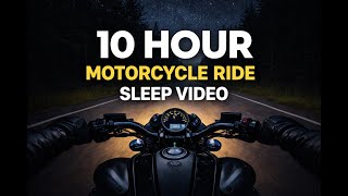 10 Hour Night Motorcycle Ride- Gentle Engine, Wind & Nature Sounds for Deep Sleep screenshot 2