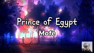 mofe - Prince Of Egypt (Slowed + Reverb) | [Lyrics]