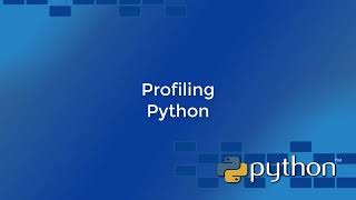 Python Course: 8.7 :  Profiling Python