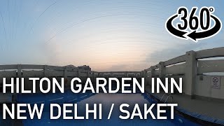 [VR360] Hilton Garden Inn New Delhi/Saket