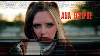 Ana Eclipse - KILLMESLOW (Official Music Video)