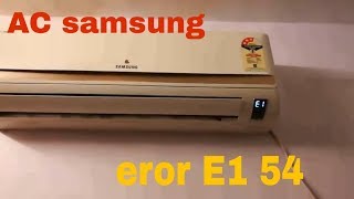 AC Samsung Error E1 54 | Service AC Bekasi Wealth