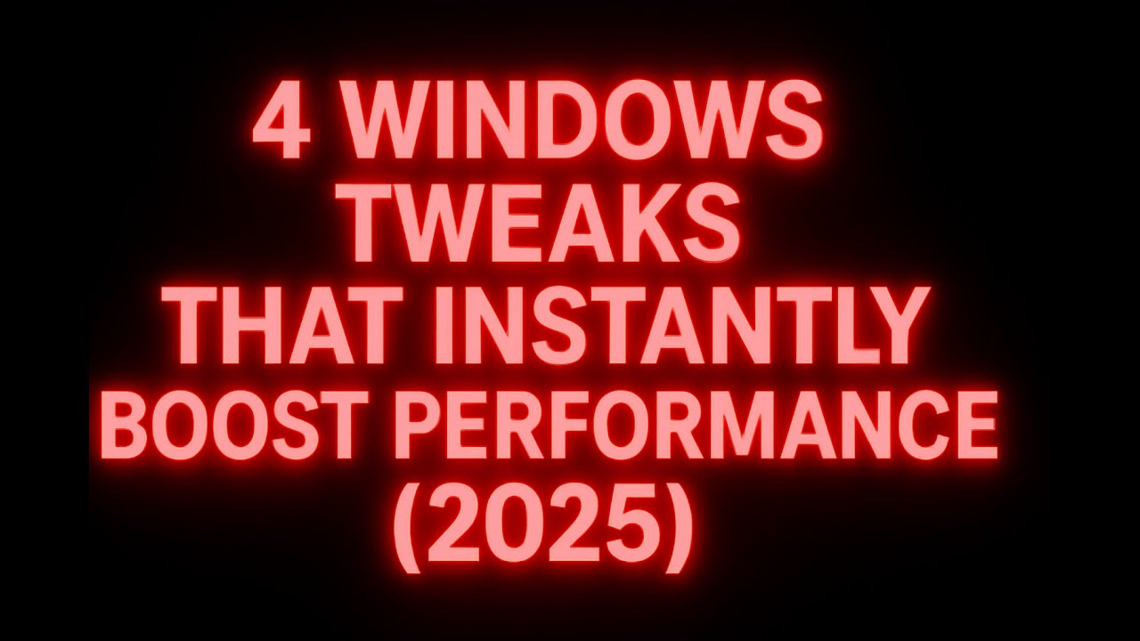 Performance Tweaks 4 Windows Tweaks That Instantly Boost Performance. (2025) - YouTube