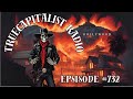 True Capitalist Radio episode #732 - "Terror and Fire: A War Within Our Government?"
