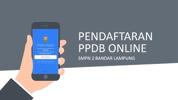 CARA MENDAFTARKAN CALON PESERTA DIDIK PPDB ONLINE SMPN 2 BANDAR LAMPUNG