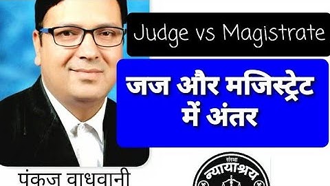 Difference between Judge and Magistrate. Difference between Judge and Magistrate @laweasyclasses