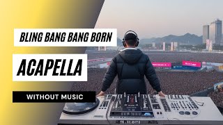 Bling-Bang-Bang-Born - Creepy Nuts - Acapella - creepy nuts - bling‐bang‐bang‐born