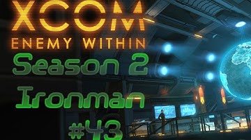 XCOM: Enemy Within Ironman S2e43 [GER] - Overseer-UFO