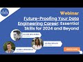 Webinar: Future-Proofing Your Data Engineering Career. Essential Skills for 2024 and Beyond