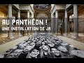 Au panthon  une installation de jr  montage de loeuvre