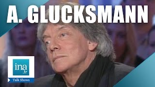 Les combats d'André Glucksmann | Archive INA