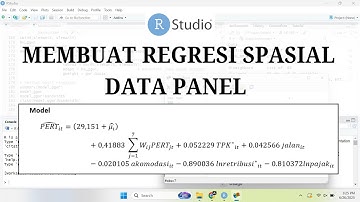 Part 2 Tutorial Membuat Regresi Spasial Data Panel dengan R Studio lengkap