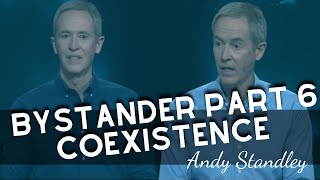 Omnipotent Jesus - Bystander Part 6 Coexistence | ANDY STANLEY 2023