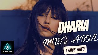 Dharia - Miles Above  ( video with #lyrics)