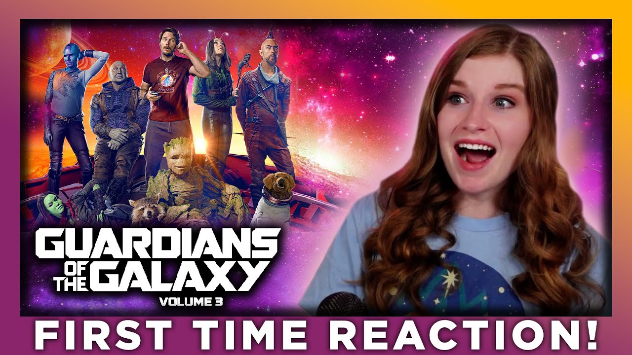 GUARDIANS OF THE GALAXY VOL. 3 | MOVIE REACTION | FIRST TIME WATCHING