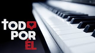 Video thumbnail of "TODO POR ÉL - PIANO | TEMA JA 2020"